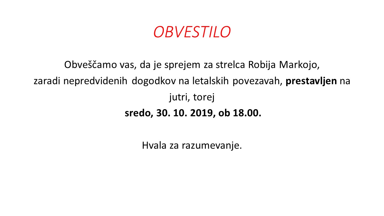 obvestilo-prestavitev sprejema za Robija.jpg